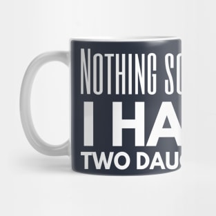 Nothing Scares Me Mug